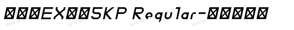 モトヤEX大楷5KP Regular字体转换